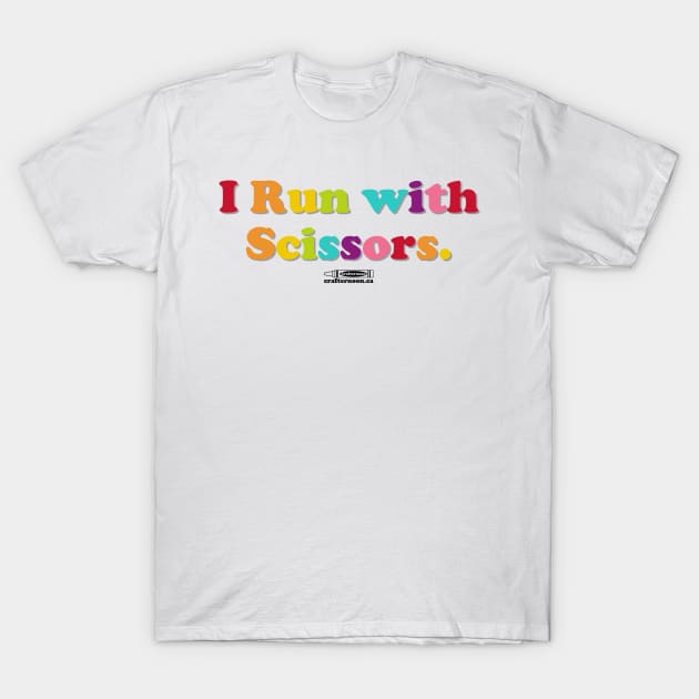 Run With Scissors T-Shirt by Crafternoon